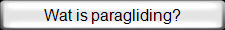 Wat is paragliding?